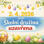 2. 4. 2026 Školní družina uzavřena